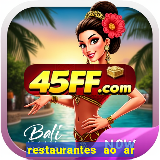 restaurantes ao ar livre porto alegre